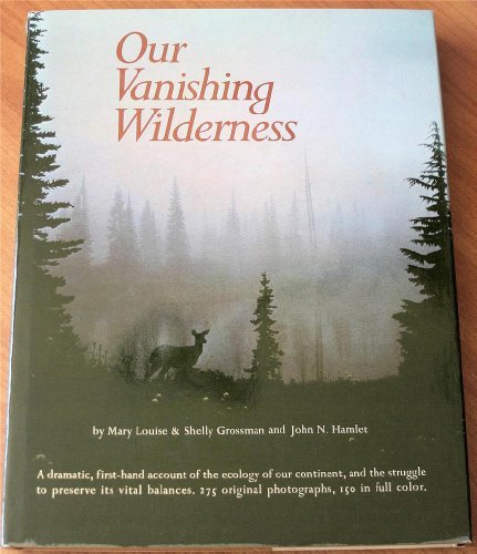 Grossman/Our Vanishing Wilderness